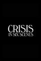 Crisis in Six Scenes Season 1 DVD Box Set